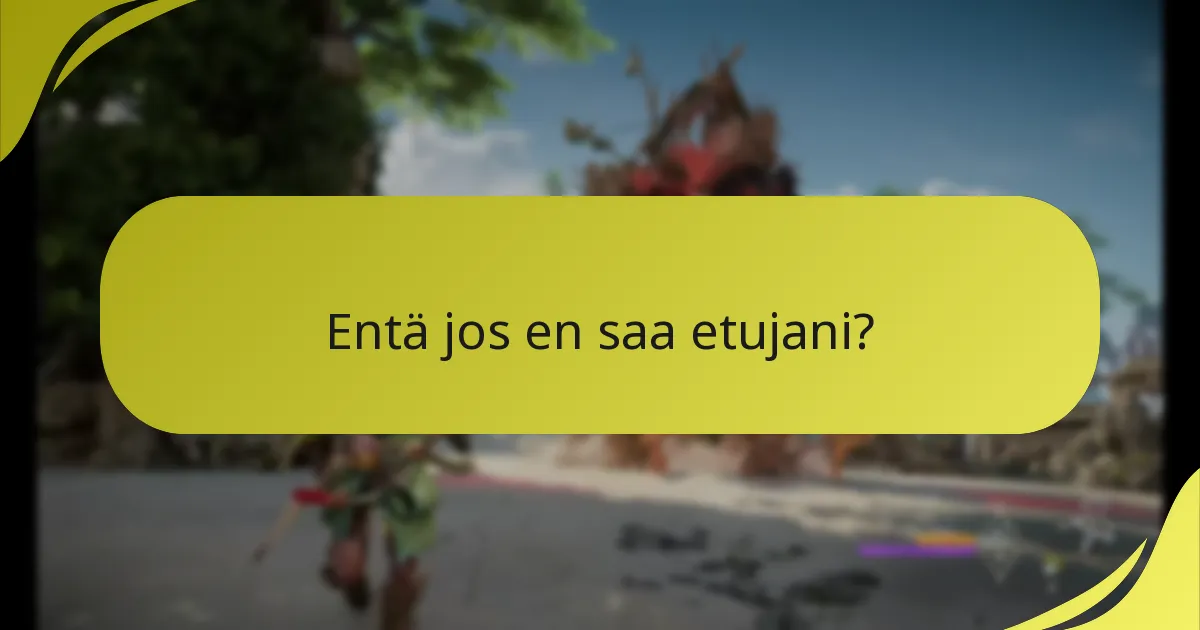 Kuinka lunastan Deluxe Editionin edut?