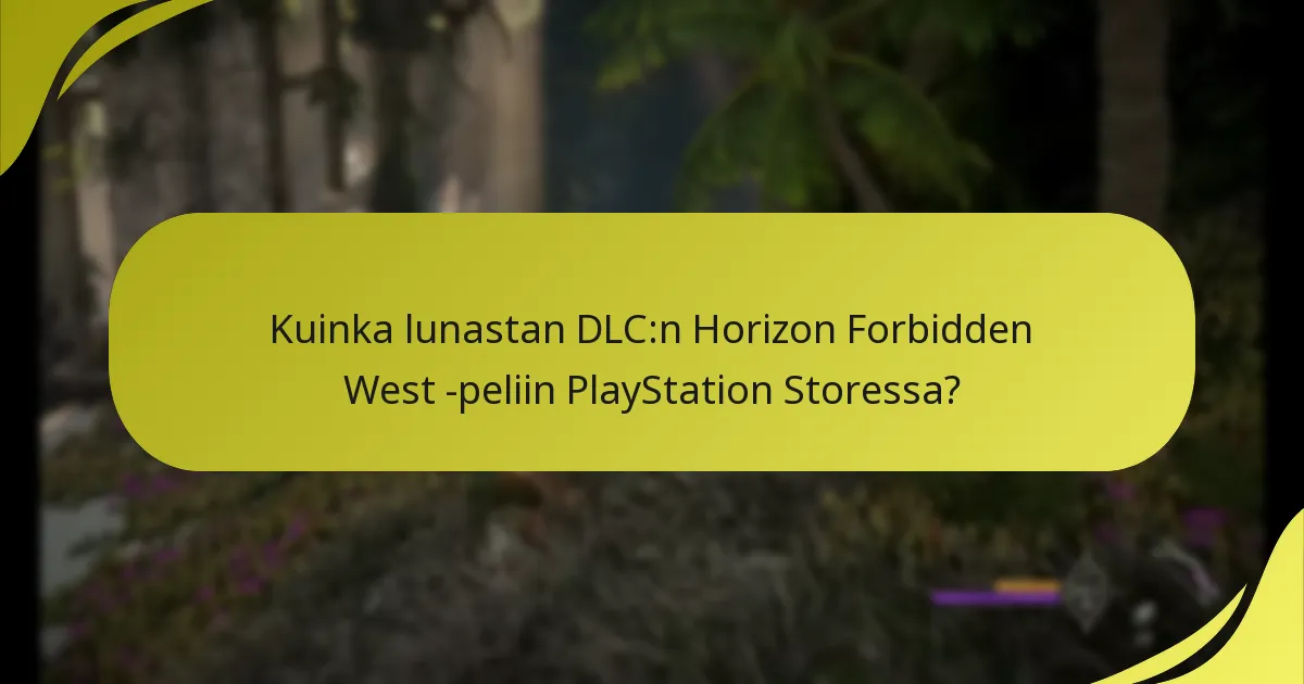 Kuinka lunastan DLC:n Horizon Forbidden West -peliin PlayStation Storessa?