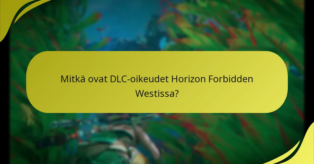 Mitkä yleiset ongelmat ilmenevät DLC-oikeuksien lunastamisessa?